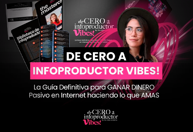 De 0 a Infoproductor Vibes - Anngi Avila