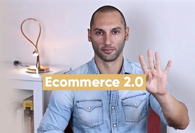 Ecommerce 2.0