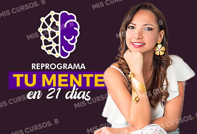 Reprograma tu mente en 21 días
