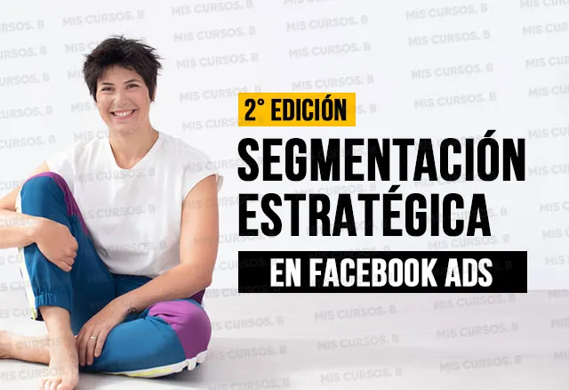 Segmentación estratégica en Fb Ads